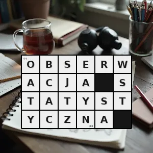 Hasło krzyżówkowe obserwacja statystyczna - obserwacja statystyczna – rozwiązanie, synonimy, podpowiedzi i definicje krzyżówkowe